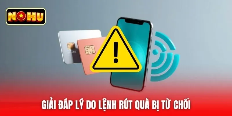 Giải đáp lý do lệnh rút quà bị từ chối