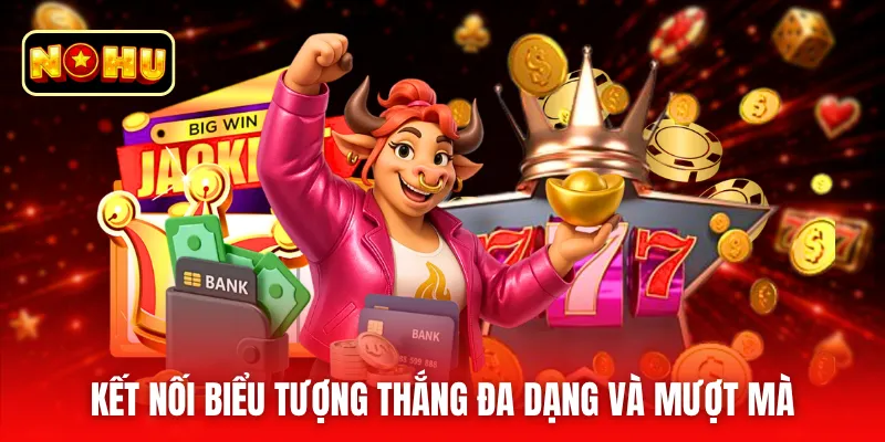 Kết nối biểu tượng thắng đa dạng và mượt mà